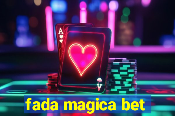 fada magica bet